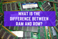 What Is The Difference Between Ram And Rom
