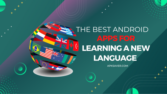 The Best Android Apps for Learning a New Language